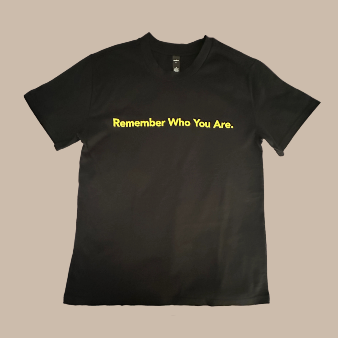 'Remember Who You Are'  Heavy T-shirt